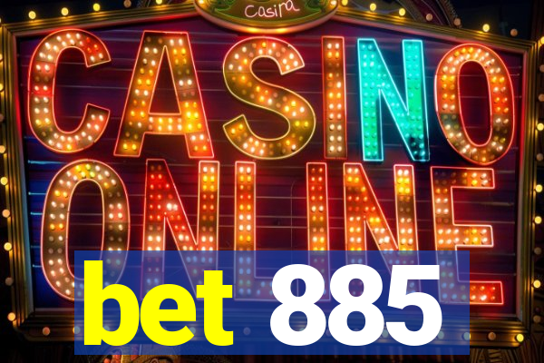 bet 885